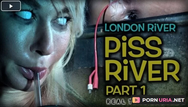 London River. Piss River Part 1 [DVDRip] 1.52 GB