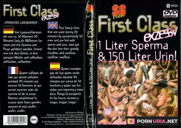 First Class #25 - 1 Liter Sperma & 150 Liter Urin [DVDRip] 902.4 MB