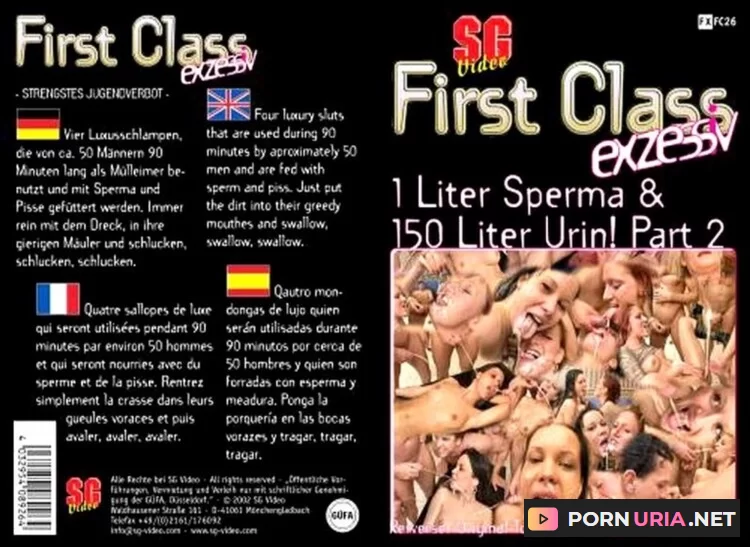First Class #26 - 1 Liter Sperma & 150 Liter Urin Part 2 [DVDRip] 980.4 MB